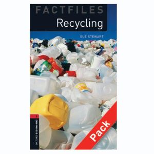 Oxford Bookworms Library Factfiles 3: Recycling Factfile Audio CD Pack